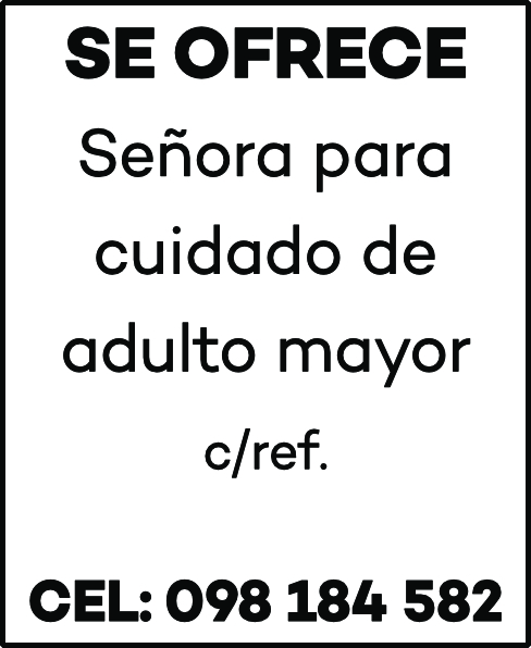 SE OFRECE SEÑORA